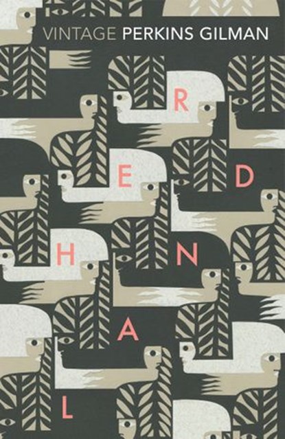 Herland and The Yellow Wallpaper, Charlotte Perkins Gilman - Ebook - 9781473522428
