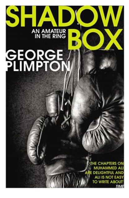 Shadow Box, George Plimpton - Ebook - 9781473523234