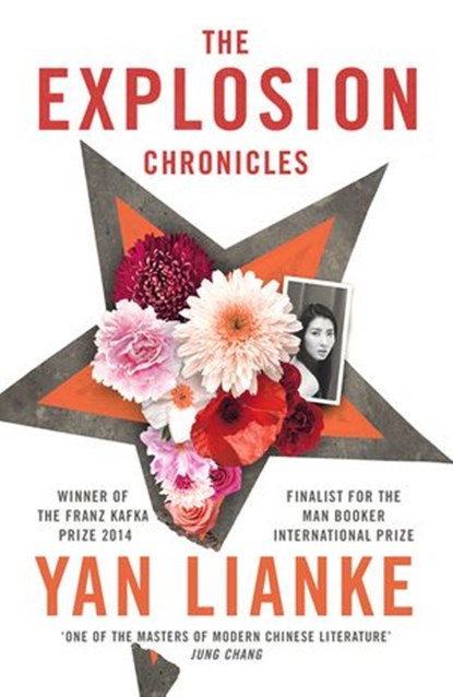 The Explosion Chronicles, Yan Lianke - Ebook - 9781473523371