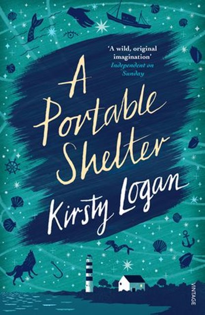 A Portable Shelter, Kirsty Logan - Ebook - 9781473523883