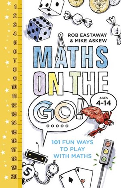 Maths on the Go, Rob Eastaway ; Mike Askew - Ebook - 9781473524019