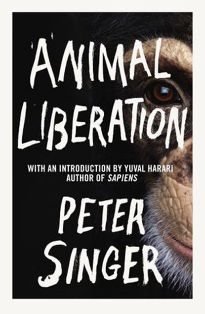 Animal Liberation, Peter Singer - Ebook - 9781473524422