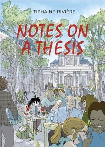 Notes on a Thesis, Tiphaine Rivière - Ebook - 9781473524484