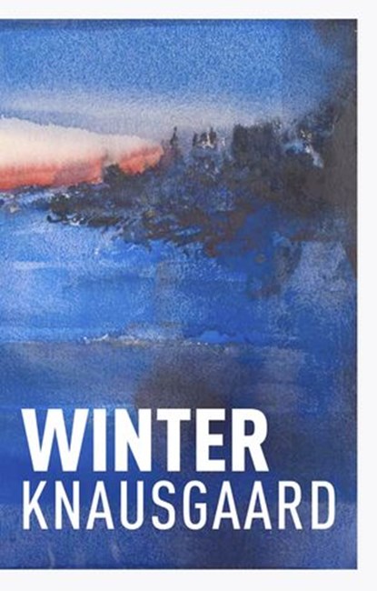 Winter, Karl Ove Knausgaard - Ebook - 9781473524767