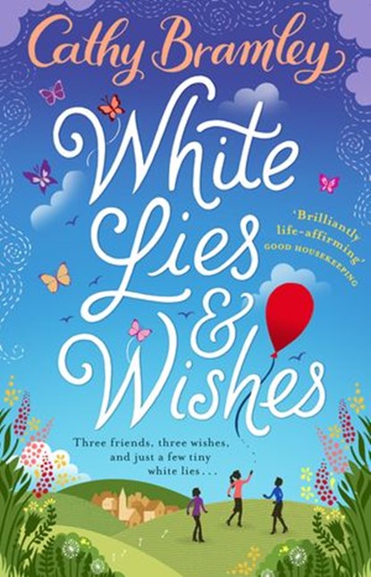 White Lies and Wishes, Cathy Bramley - Ebook - 9781473525078