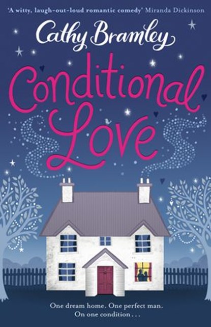 Conditional Love, Cathy Bramley - Ebook - 9781473525085