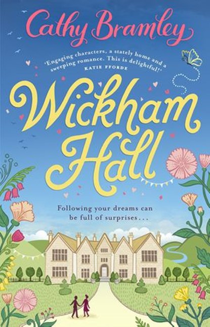 Wickham Hall, Cathy Bramley - Ebook - 9781473526686