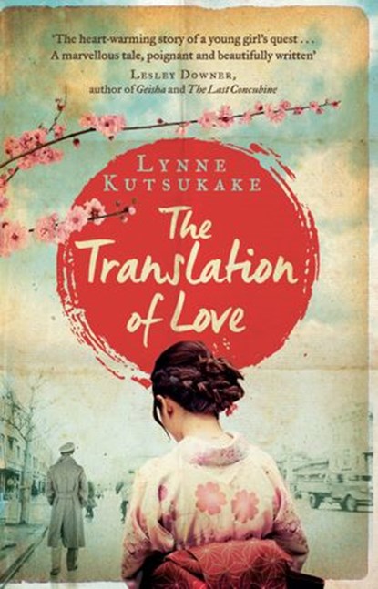 The Translation of Love, Lynne Kutsukake - Ebook - 9781473526747