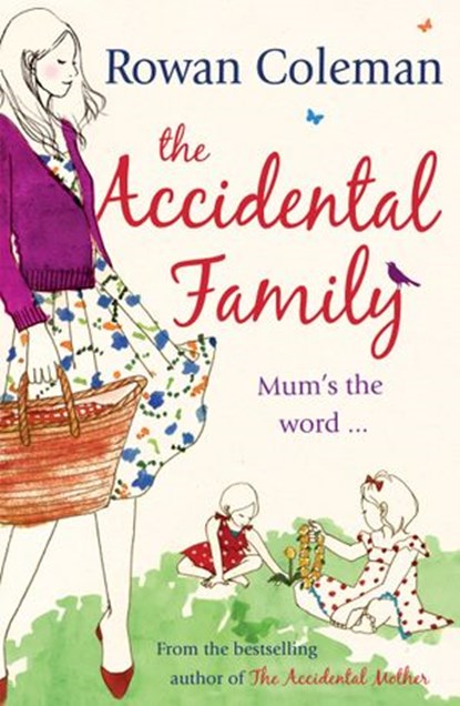 The Accidental Family, Rowan Coleman - Ebook - 9781473527331