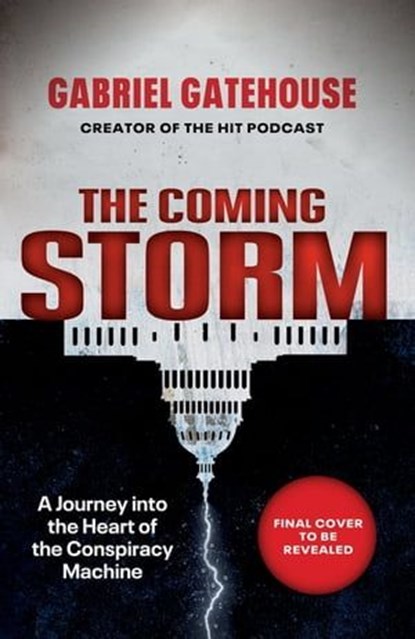 The Coming Storm, Gabriel Gatehouse - Ebook - 9781473533431