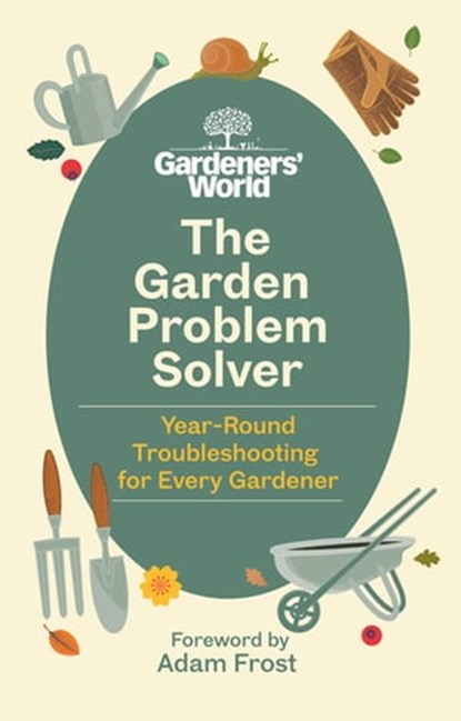 The Gardeners’ World Problem Solver, Ebury Publishing - Ebook - 9781473533462