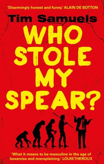 Who Stole My Spear?, Tim Samuels - Ebook - 9781473536043
