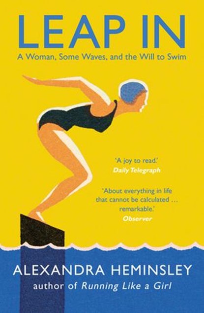 Leap In, Alexandra Heminsley - Ebook - 9781473536692