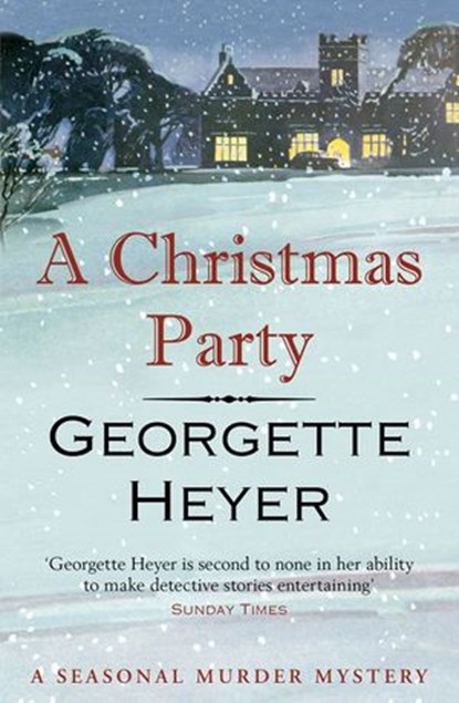 A Christmas Party, Georgette Heyer - Ebook - 9781473536784