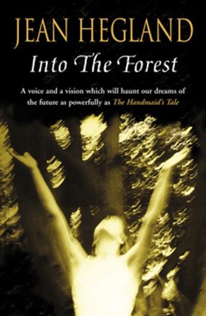 Into The Forest, Jean Hegland - Ebook - 9781473537637