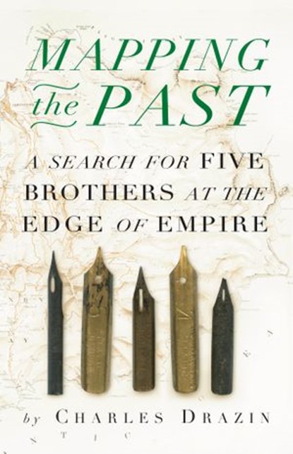 Mapping the Past, Charles Drazin - Ebook - 9781473538429