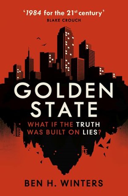 Golden State, Ben H. Winters - Ebook - 9781473539501