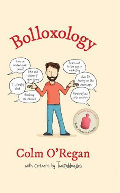 Bolloxology, Colm O'Regan - Ebook - 9781473540507