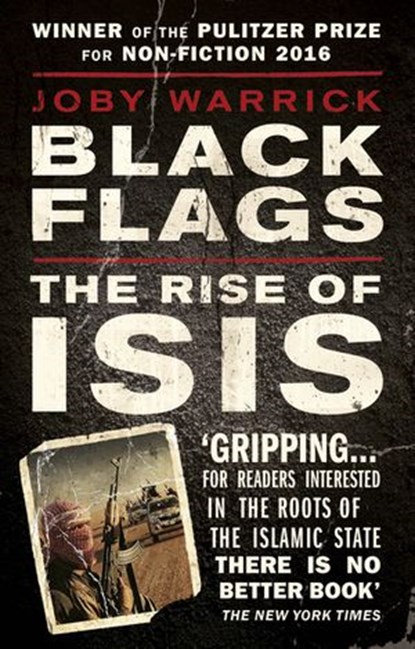 Black Flags, Joby Warrick - Ebook - 9781473540675