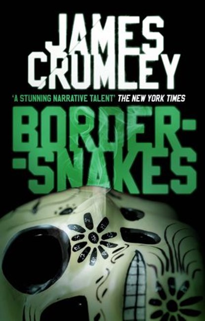 Bordersnakes, James Crumley - Ebook - 9781473540682