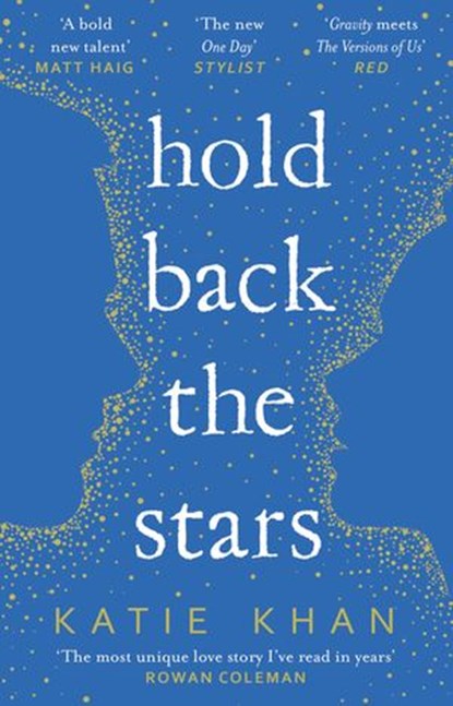 Hold Back the Stars, Katie Khan - Ebook - 9781473541177