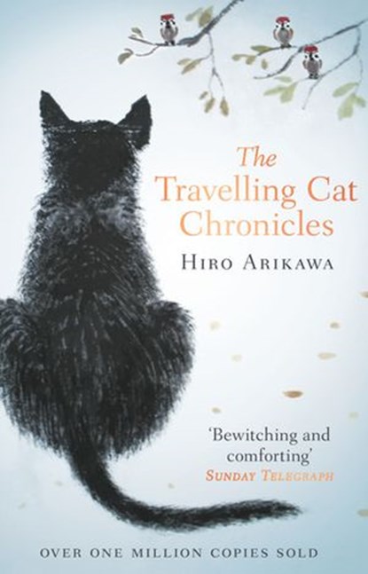 The Travelling Cat Chronicles, Hiro Arikawa - Ebook - 9781473541573