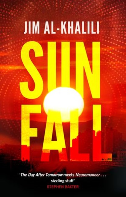 Sunfall, Jim Al-Khalili - Ebook - 9781473541580