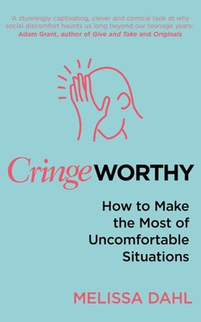 Cringeworthy, Melissa Dahl - Ebook - 9781473541603