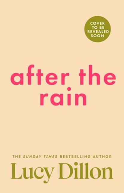 After the Rain, Lucy Dillon - Ebook - 9781473541801