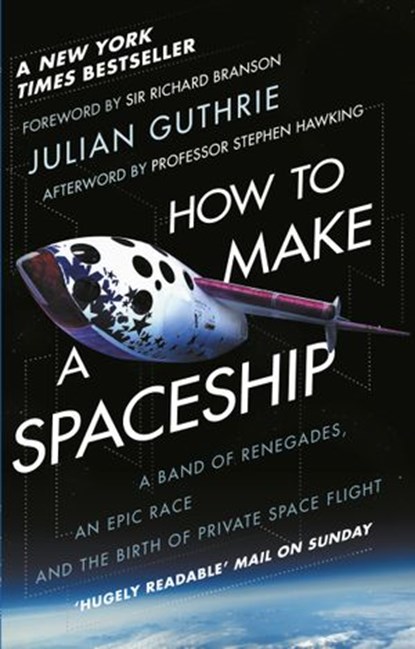 How to Make a Spaceship, Julian Guthrie - Ebook - 9781473542372