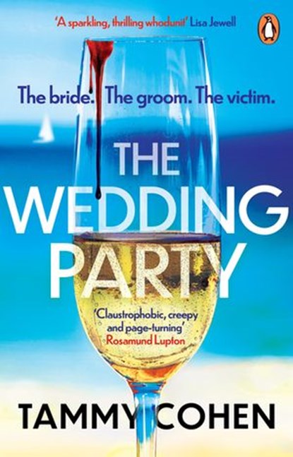 The Wedding Party, Tammy Cohen - Ebook - 9781473542662