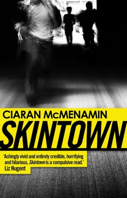 Skintown, Ciaran McMenamin - Ebook - 9781473543300