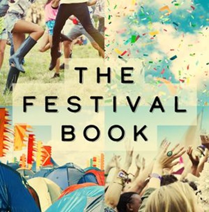 The Festival Book, Michael Odell - Ebook - 9781473543317