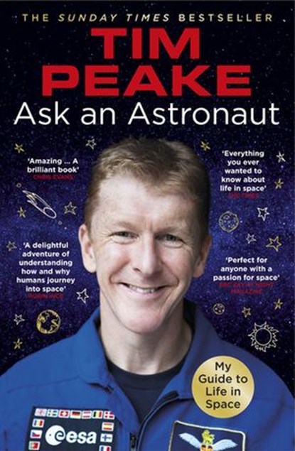 Ask an Astronaut, Tim Peake - Ebook - 9781473544949