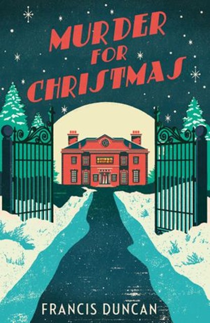 Murder for Christmas, Francis Duncan - Ebook - 9781473545069