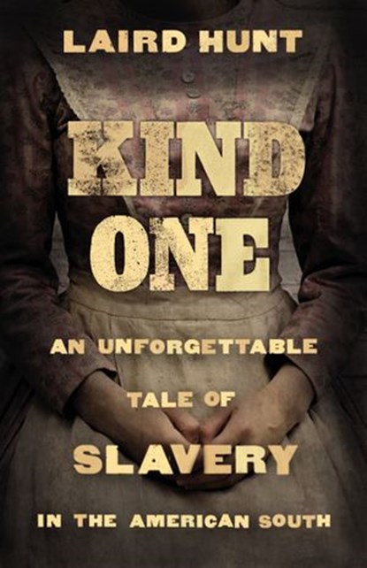 Kind One, Laird Hunt - Ebook - 9781473545137