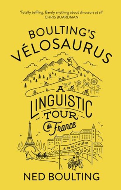 Boulting's Velosaurus, Ned Boulting - Ebook - 9781473546455