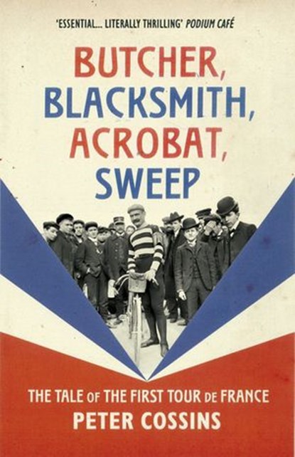 Butcher, Blacksmith, Acrobat, Sweep, Peter Cossins - Ebook - 9781473546790