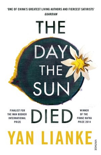 The Day the Sun Died, Yan Lianke - Ebook - 9781473548060