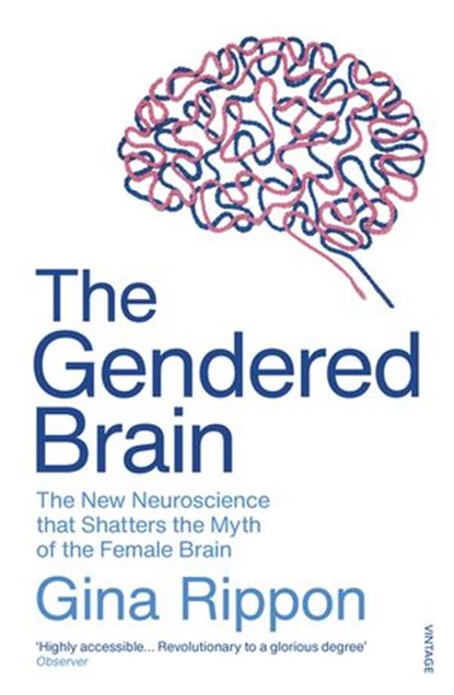 The Gendered Brain, Gina Rippon - Ebook - 9781473548978