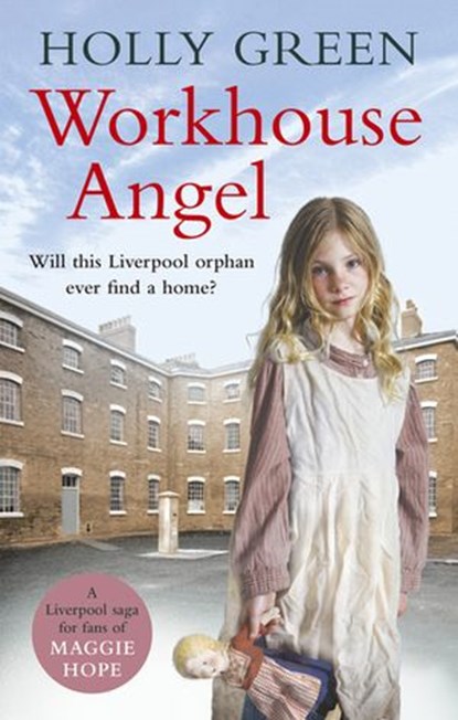 Workhouse Angel, Holly Green - Ebook - 9781473551121