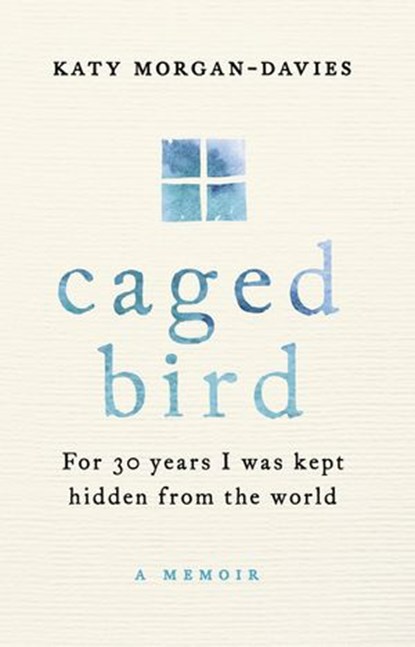 Caged Bird, Katy Morgan-Davies - Ebook - 9781473553651