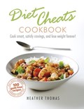 Diet Cheats Cookbook | Heather Thomas | 