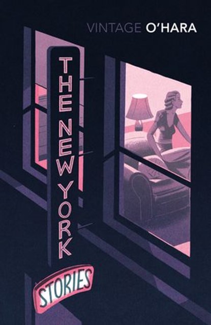 The New York Stories, John O'Hara - Ebook - 9781473554344