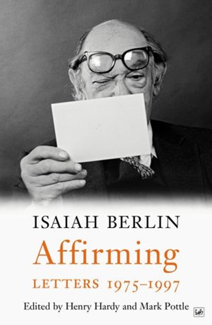 Affirming, Isaiah Berlin - Ebook - 9781473555396