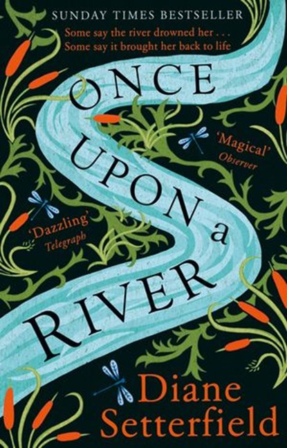 Once Upon a River, Diane Setterfield - Ebook - 9781473555815
