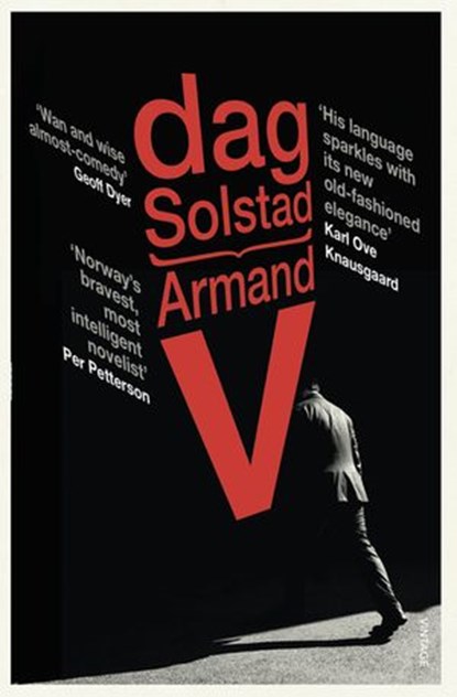 Armand V, Dag Solstad - Ebook - 9781473555822