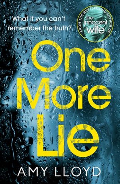 One More Lie, Amy Lloyd - Ebook - 9781473558328