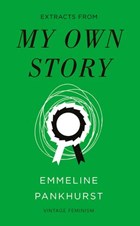 My Own Story (Vintage Feminism Short Edition) | Emmeline Pankhurst | 