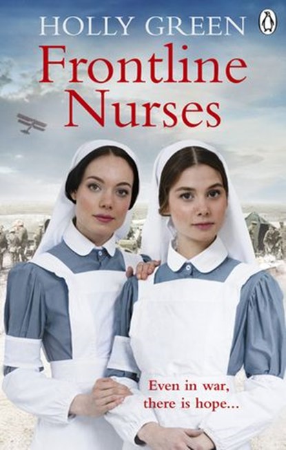 Frontline Nurses, Holly Green - Ebook - 9781473560536